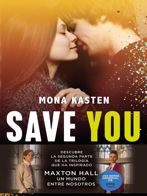 Title details for Save You (Serie Save 2) by Mona Kasten - Available